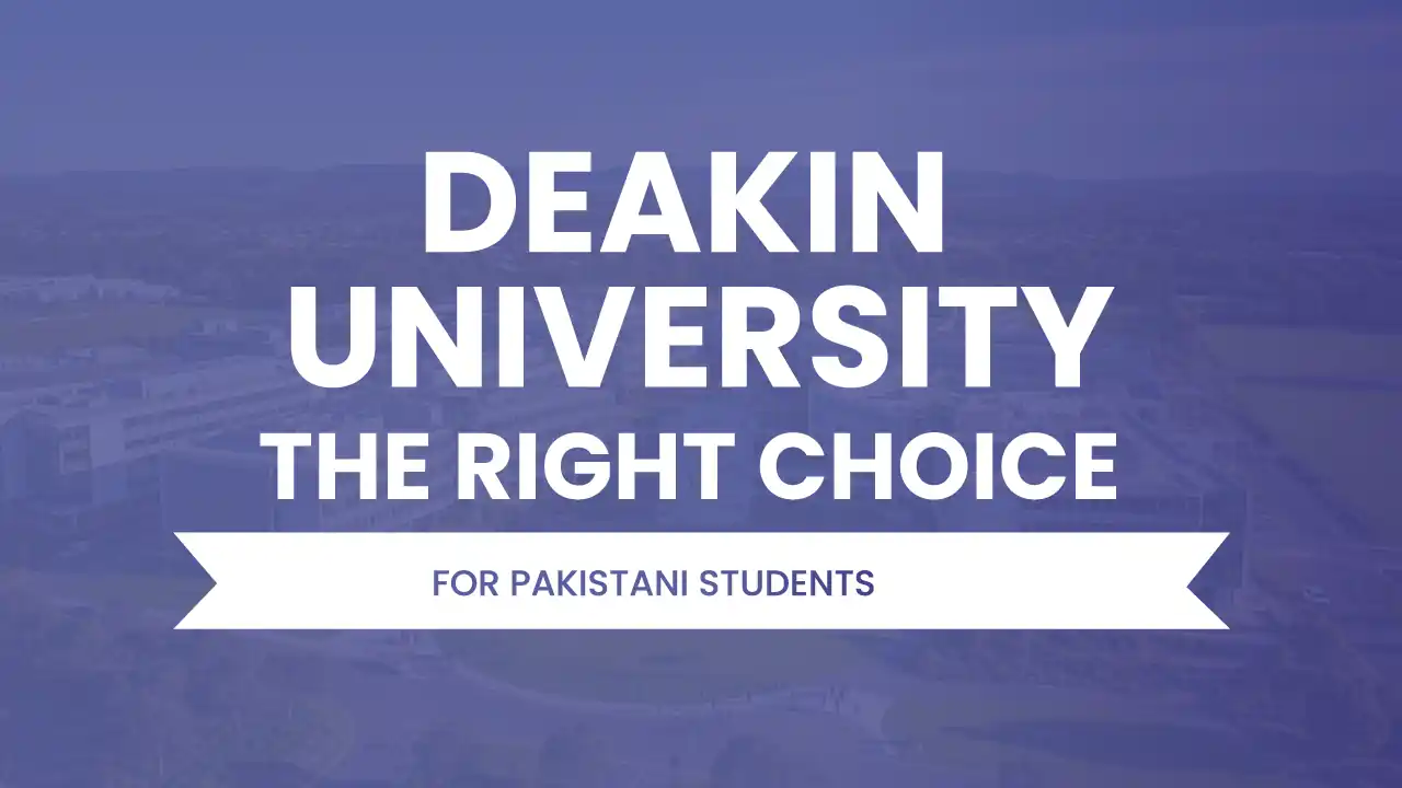 Deakin University guide for Pakistani students