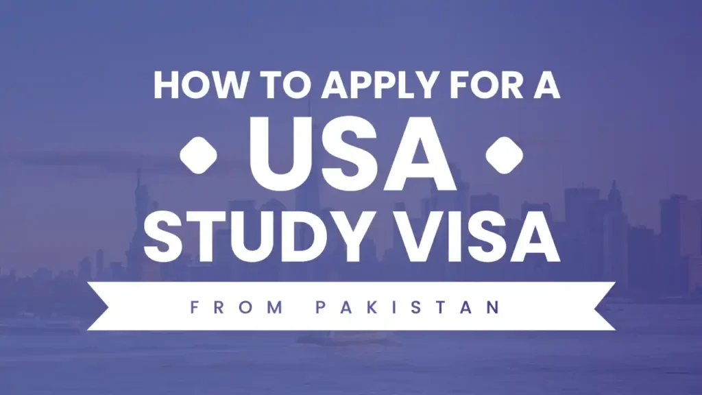 featured image for the blog post how to apply for a usa study visa from Pakistan