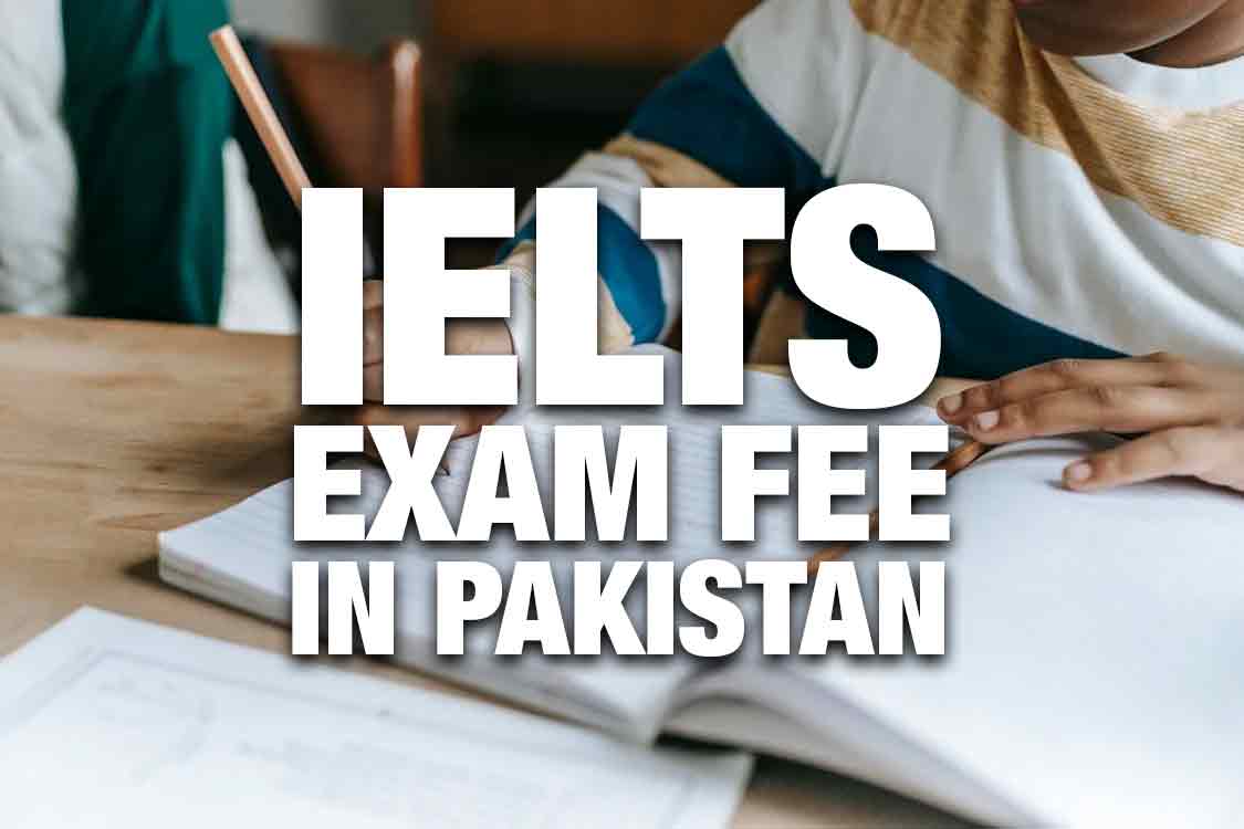 ielts-exam-fee-in-pakistan-2026-latest-british-council-and-ukvi-costs