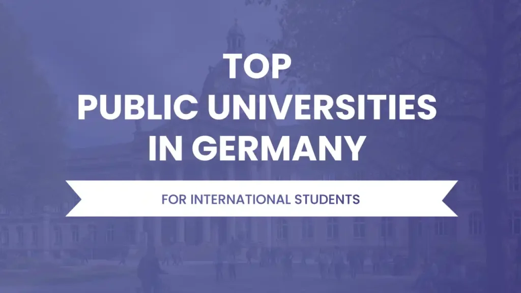 Top public universities in Germany for international students, study in Germany with free education opportunities