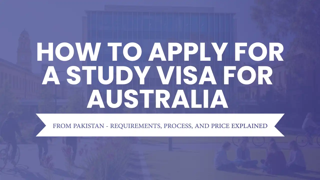 Study visa for Australia from Pakistan process with student preparing documents and visa application